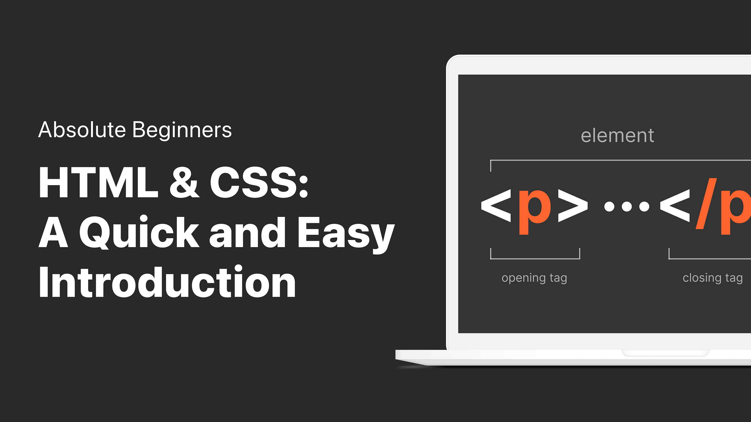 HTML & CSS: a quick and easy introduction for total beginners